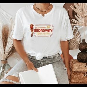 Leave them Broadway girls Alone Morgan Wallen short sleeve shirt! New many sizes